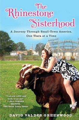 Book cover of The Rhinestone Sisterhood: A Journey Through Small-Town America, One Tiara at a Time