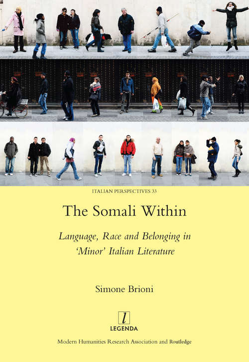 Book cover of The Somali Within: Language, Race and Belonging in Minor Italian Literature