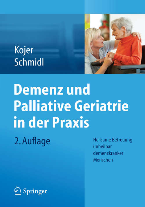 Book cover of Demenz und Palliative Geriatrie in der Praxis