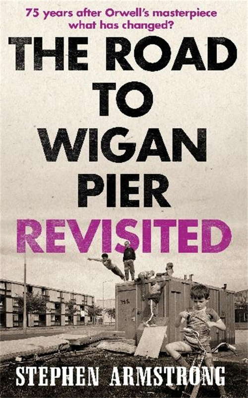 Book cover of The Road to Wigan Pier Revisited