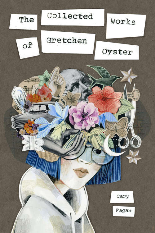 Book cover of The Collected Works of Gretchen Oyster