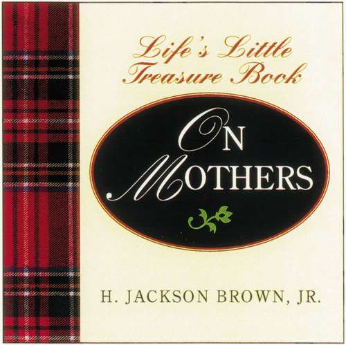Book cover of Life's Little Instruction Book From Mothers to Daughters