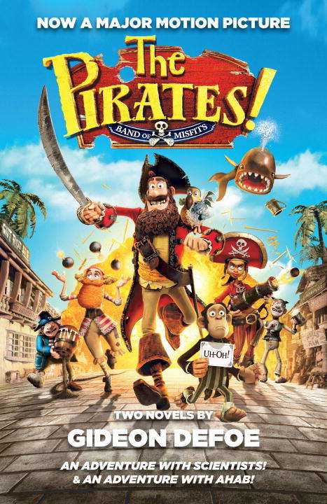 Book cover of The Pirates!: An Adventure with Scientists & An Adventure with Ahab