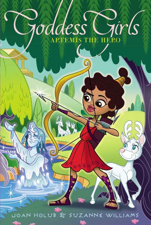 Book cover of Artemis the Hero (Goddess Girls #28)