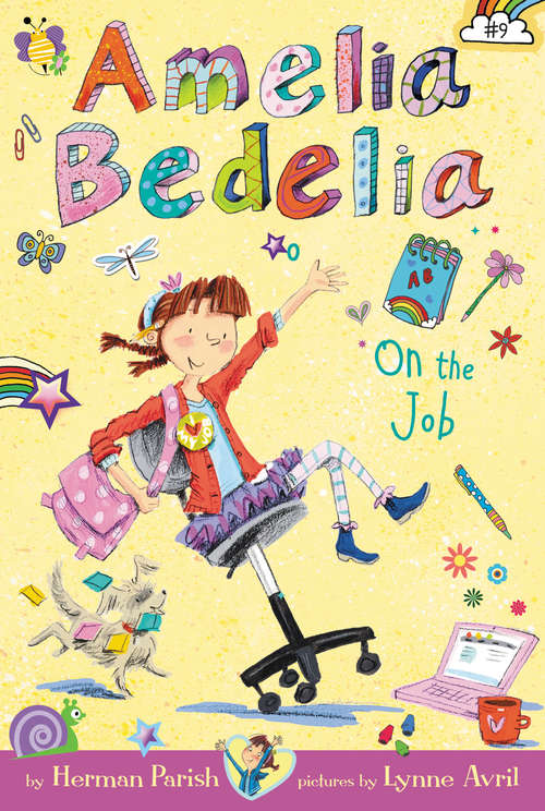 Book cover of Amelia Bedelia Chapter Book #9: Amelia Bedelia on the Job