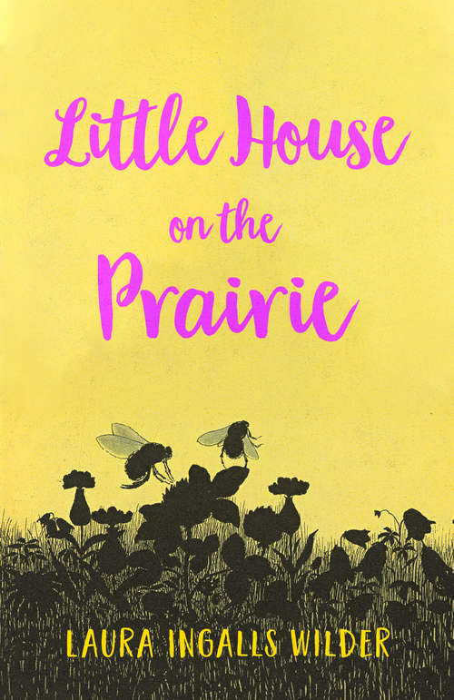 Book cover of The Little House on the Prairie (2) (The\little House On The Prairie Ser. #2)