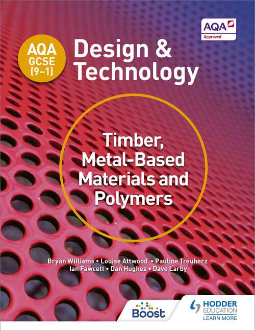 AQA GCSE: Timber And Metal Based Materials And Polymers Whiteboard Etextbook (AQA GCSE (9-1) Design and Technology)