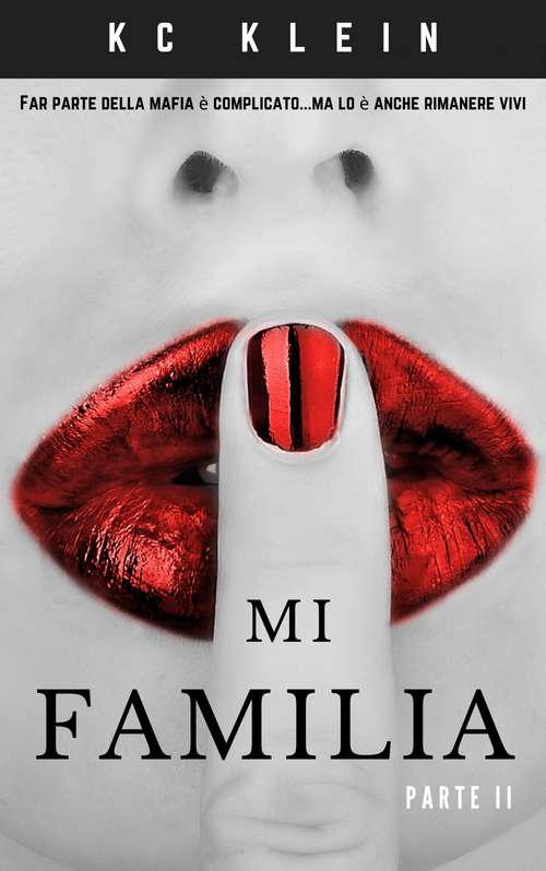 Book cover of Mi Familia: Parte II (Sposata con la Mafia Vol. 2 #2)