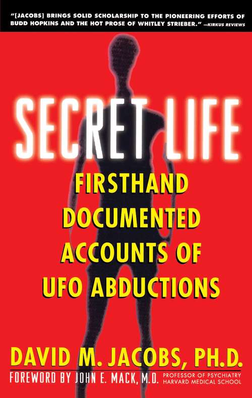 Book cover of Secret Life: Firsthand, Documented Accounts of Ufo Abductions