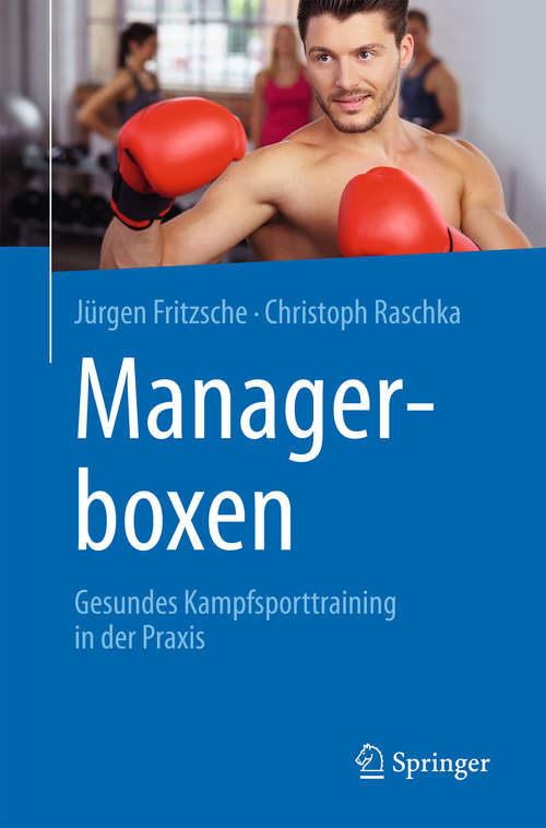 Book cover of Managerboxen: Gesundes Kampfsporttraining In Der Praxis (1. Aufl. 2018)