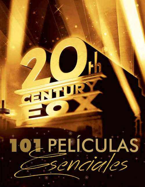 Book cover of 101 Películas esenciales para la FOX