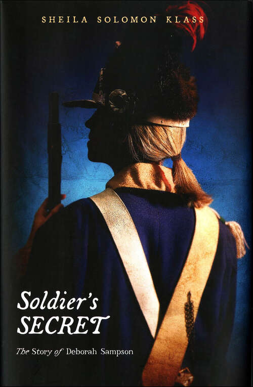 Book cover of Soldier's Secret: The Story of Deborah Sampson