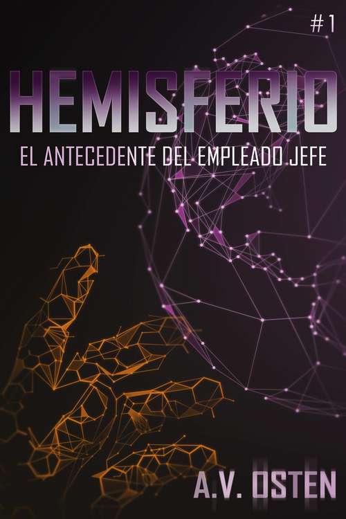 Book cover of Hemiferio: EL ANTECEDENTE DEL EMPLEADO JEFE (Hemisferio #1)