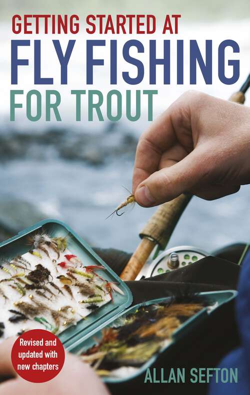 Book cover of Getting Started at Fly Fishing for Trout