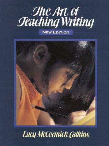 Book cover of The Art of Teaching Writing, New Edition