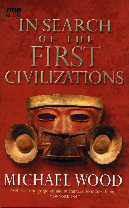 Book cover of In Search Of The First Civilizations