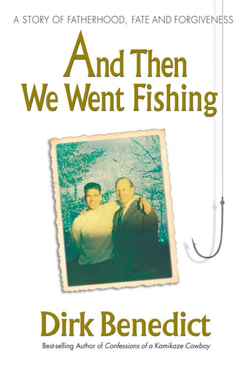 Book cover of And Then We Went Fishing