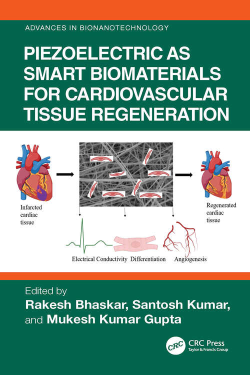 Book cover of Piezoelectric as Smart Biomaterials for Cardiovascular Tissue Regeneration (1) (Advances in Bionanotechnology)