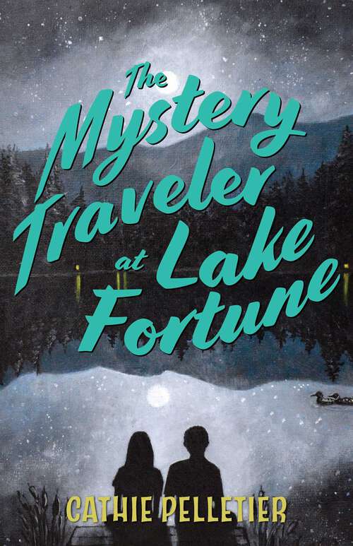 Book cover of Mystery Traveler at Lake Fortune