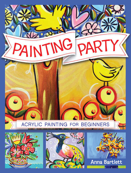 Book cover of Painting Party: Acrylic Painting for Beginners