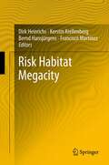 Risk Habitat Megacity