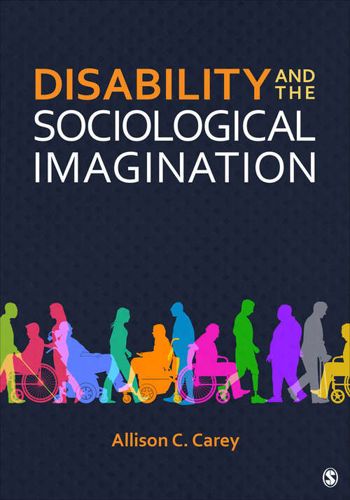 Book cover of Disability and the Sociological Imagination (First Edition)