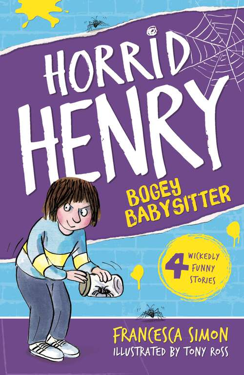 Book cover of Bogey Babysitter: Book 9 (Horrid Henry #9)
