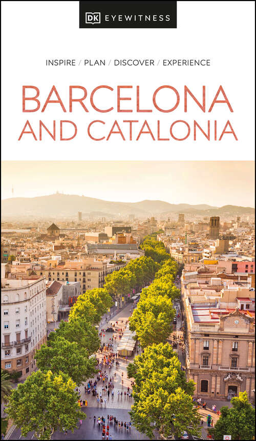 Book cover of DK Eyewitness Barcelona and Catalonia (Travel Guide)