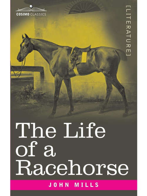 Book cover of The Life of a Racehorse