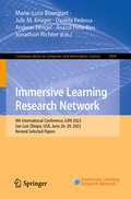 Immersive Learning Research Network: 9th International Conference, iLRN 2023, San Luis Obispo, USA, June 26–29, 2023, Revised Selected Papers (Communications in Computer and Information Science #1904)