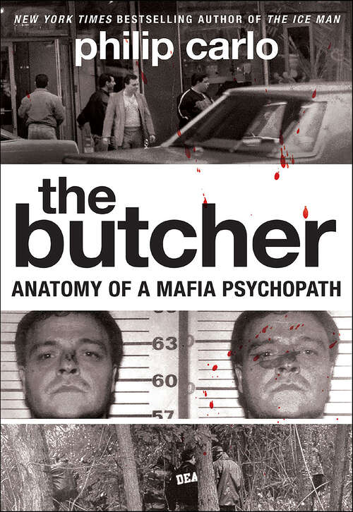 Book cover of The Butcher: Anatomy of a Mafia Psychopath