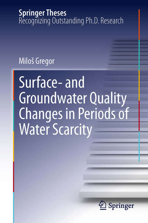 Book cover of Surface- and Groundwater Quality Changes in Periods of Water Scarcity