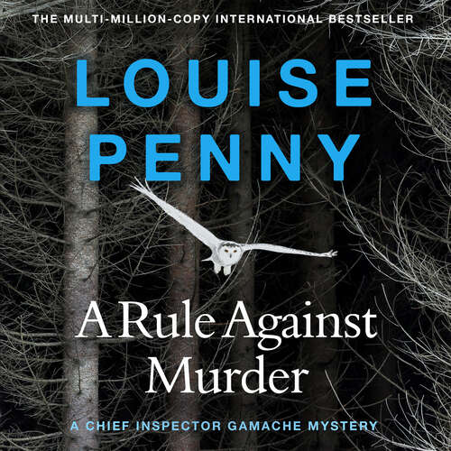 Book cover of A Rule Against Murder: (A Chief Inspector Gamache Mystery Book 4) (Chief Inspector Gamache)