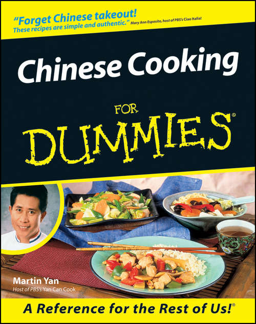 Chinese Cooking For Dummies (For Dummies Ser.)