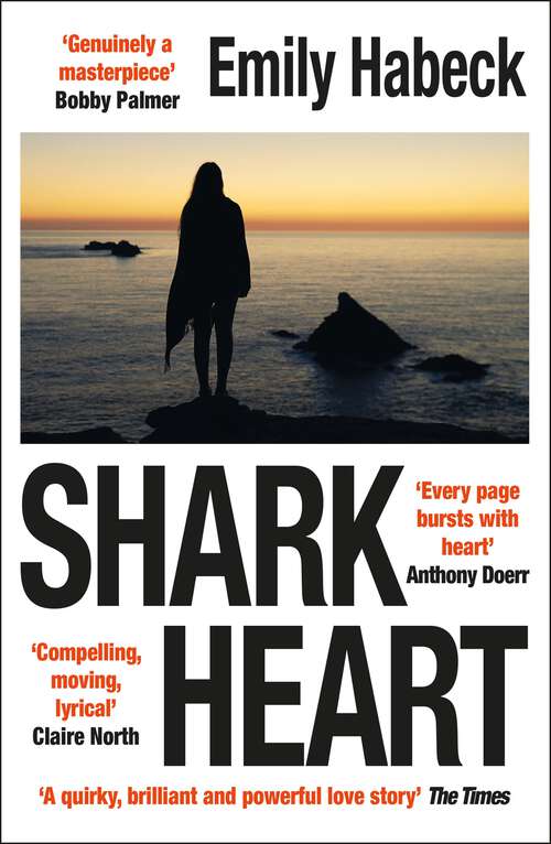Book cover of Shark Heart: A love story