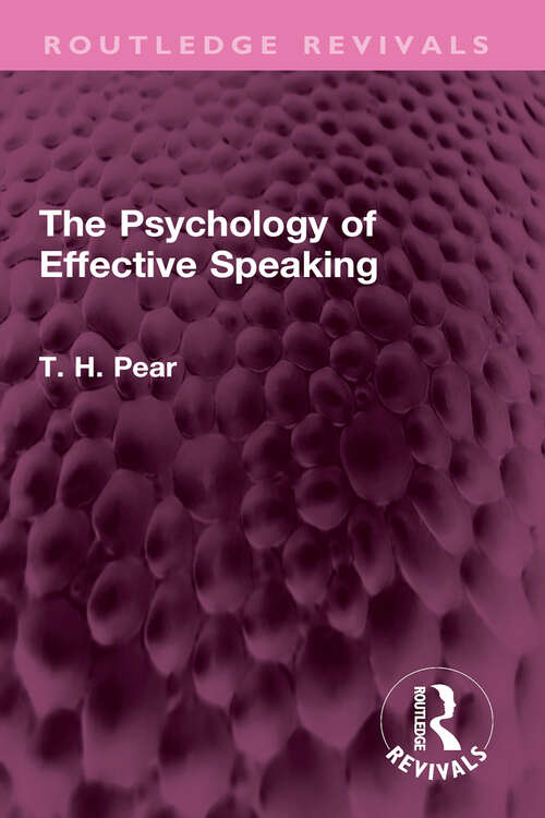 Book cover of The Psychology of Effective Speaking (Routledge Revivals)
