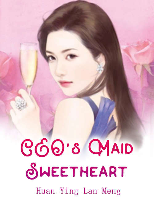 CEO's Maid Sweetheart
