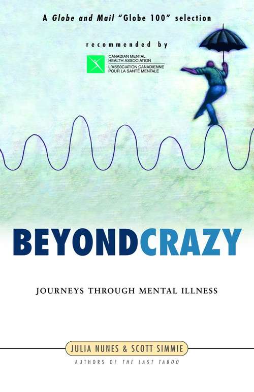 Book cover of Beyond Crazy: Journeys Through Mental Illness