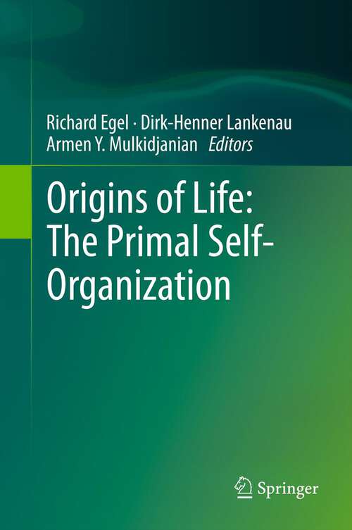 Book cover of Origins of Life: The Primal Self-Organization