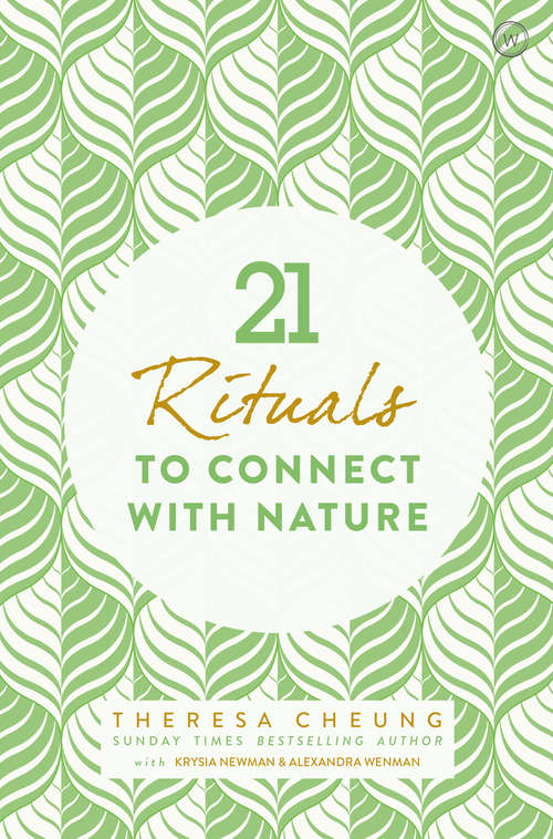 21 Rituals to Connect with Nature