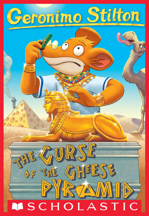 Book cover of Geronimo Stilton #2: The Curse of the Cheese Pyramid