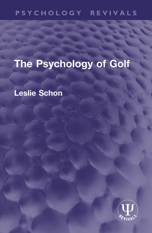 Book cover of The Psychology of Golf (Psychology Revivals)