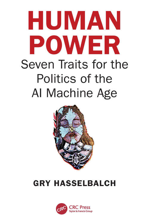 Book cover of Human Power: Seven Traits for the Politics of the AI Machine Age (1)