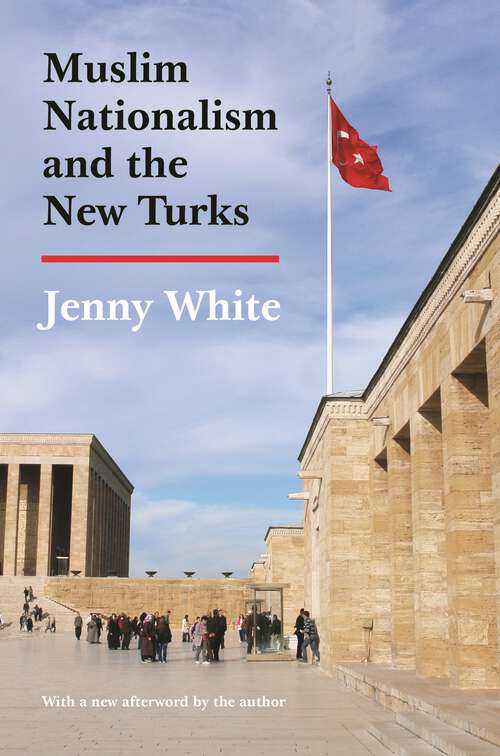 Book cover of Muslim Nationalism and the New Turks