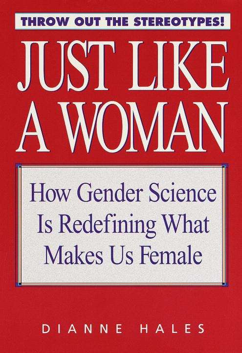 Book cover of Just Like a Woman