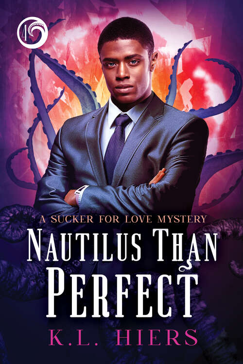 Book cover of Nautilus Than Perfect (Sucker For Love Mysteries #4)