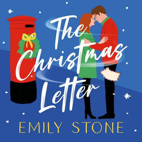Book cover of The Christmas Letter: Curl up with the most uplifting and heartwarming festive romance of 2023