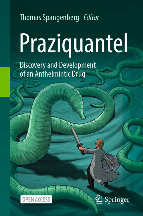 Book cover of Praziquantel: Discovery and Development of an Anthelmintic Drug
