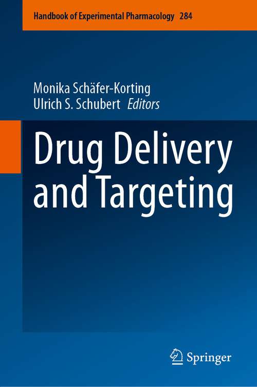 Book cover of Drug Delivery and Targeting (2024) (Handbook of Experimental Pharmacology #284)