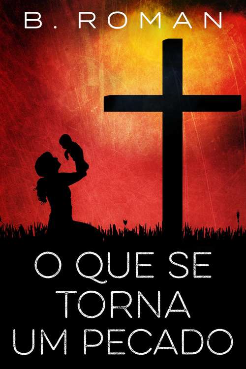 Book cover of O que se torna um pecado